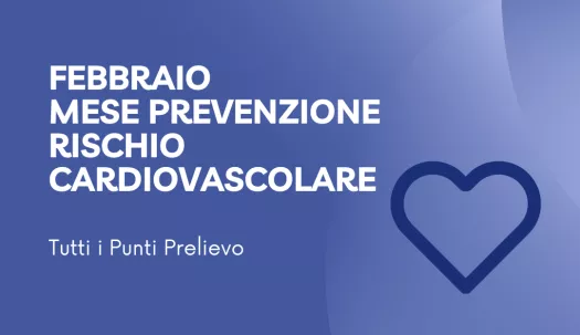 Mese Prevenzione Rischio Cardiovascolare - febbraio 2024